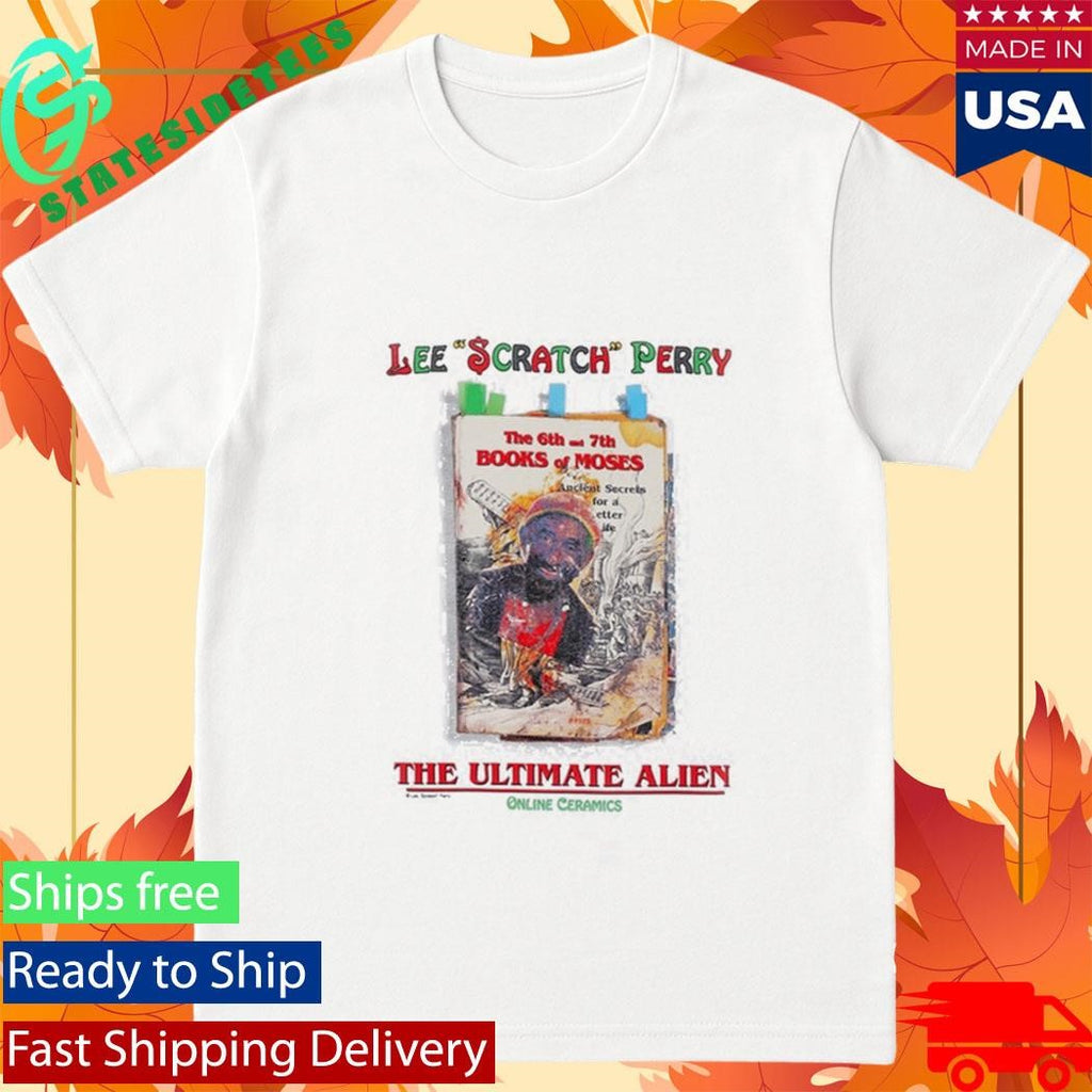 Lee Scratch Perry The Ultimate Alien Shirt