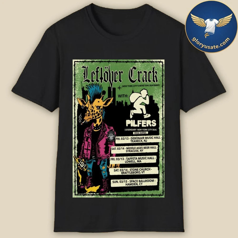 Leftover Crack With Pilfers Legendary New York City Ska 2026 Poster Shirt