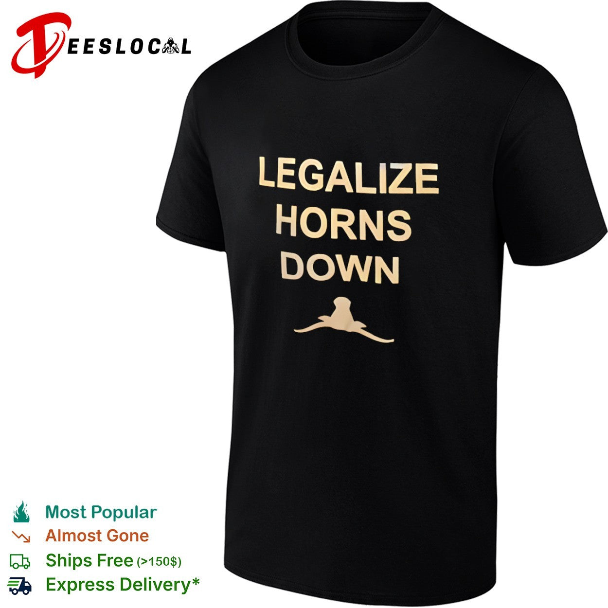 Legalize Horns Down Texas Longhorns NCAA Football Big 12 Conference rivalry shirt