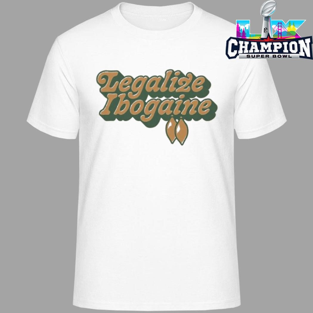 Legalize Ibogaine Shirt