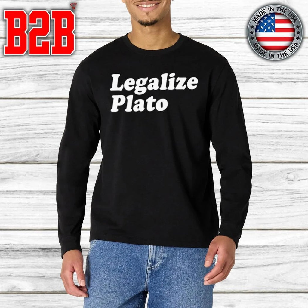Legalize Plato Shirt
