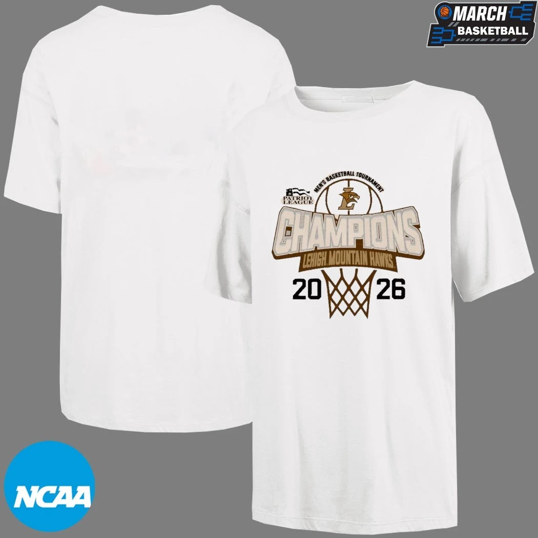 Lehigh Mountain Hawks Patriot League Men’s Basketball Tournament Champions 2026 T-Shirts
