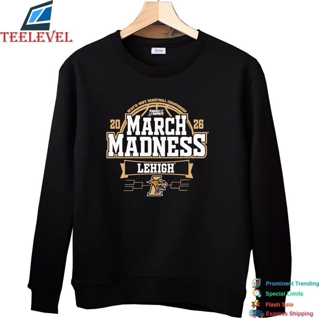 Lehigh Mountain Hawks University 2026 NCAA Men’s Basketball March Madness Bound Shirts