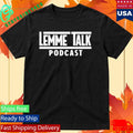Lemme Talk Wrestlemania Inspired Shirt