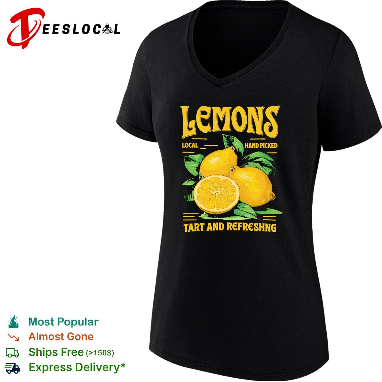 Lemons local hand picked tart and refreshng shirt