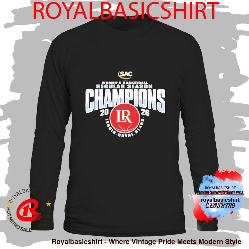 Lenoir Rhyne Bears Womens Basketball Regular Season Champions 2026 Shirt
