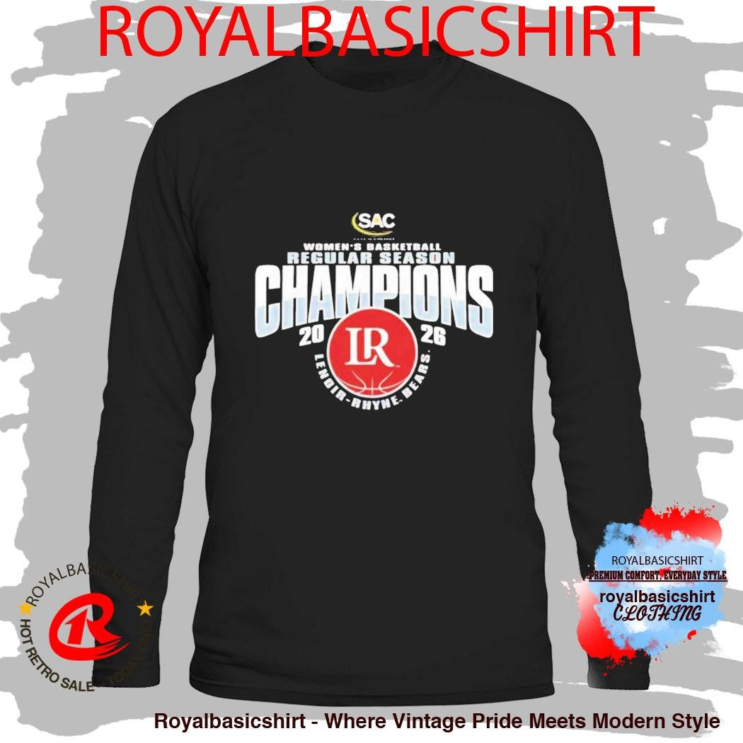 Lenoir Rhyne Bears Womens Basketball Regular Season Champions 2026 Shirt