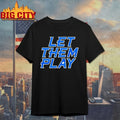 Let Them Play style Puerto Rico t-shirt