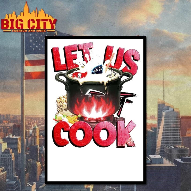Let Us Cook Atlanta Falcons shirt