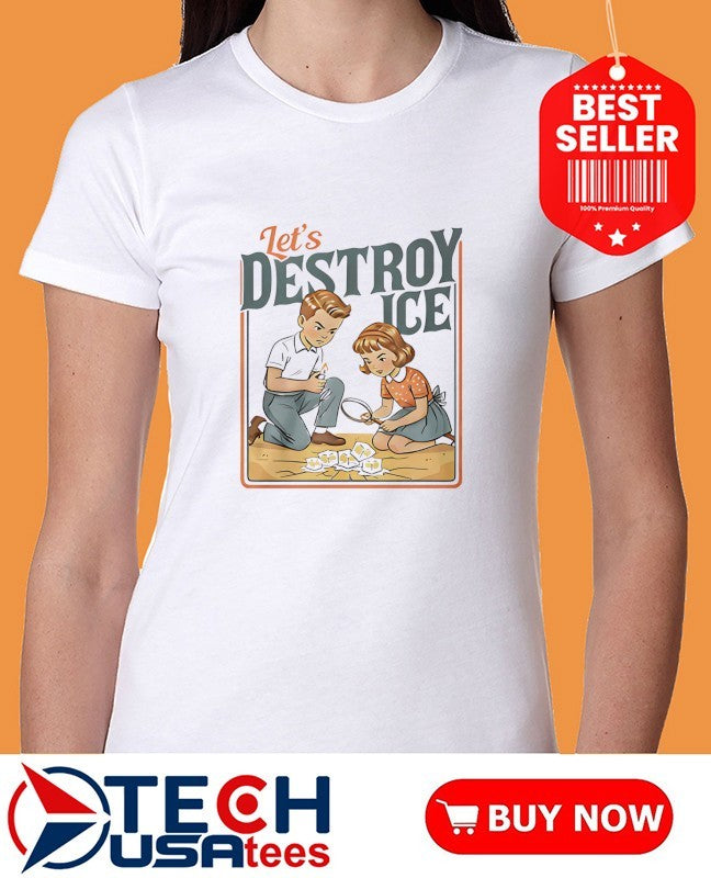 Let’s destroy ICE kids shirt