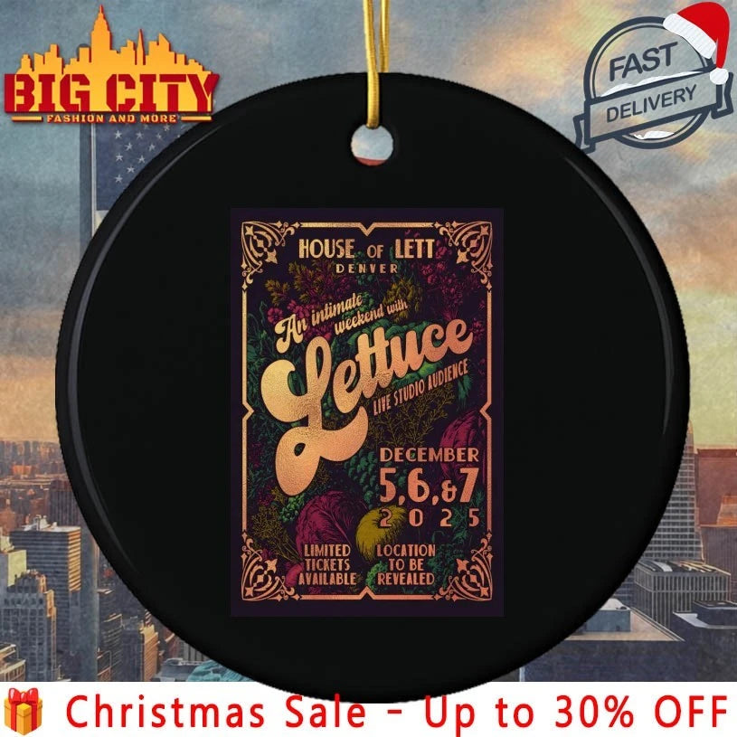 Lettuce Dec 5-7 2025 House Of Lettuce In Denver CO Poster shirt