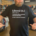Liberal Definition A Person With Serious Mental Disorder Shirt