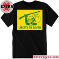 Liberty Or Death Shirt