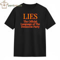 Lies The Official Language of The Democrat Party tee