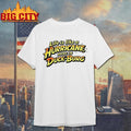 Life Is Like A Hurricane Here In Duck Burg Shirt