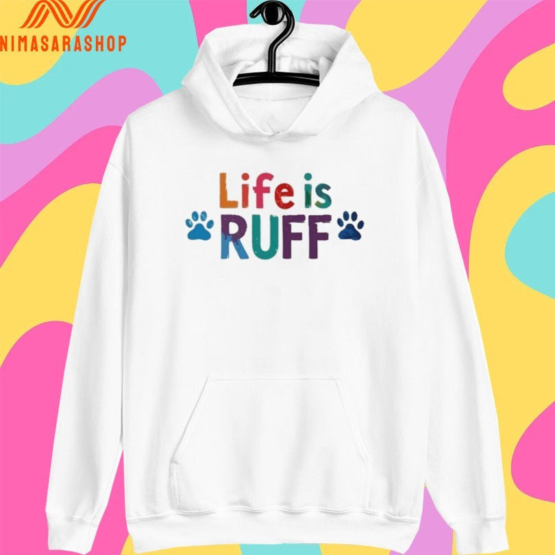 Life Is Ruff Dog Lover 2026 Shirts