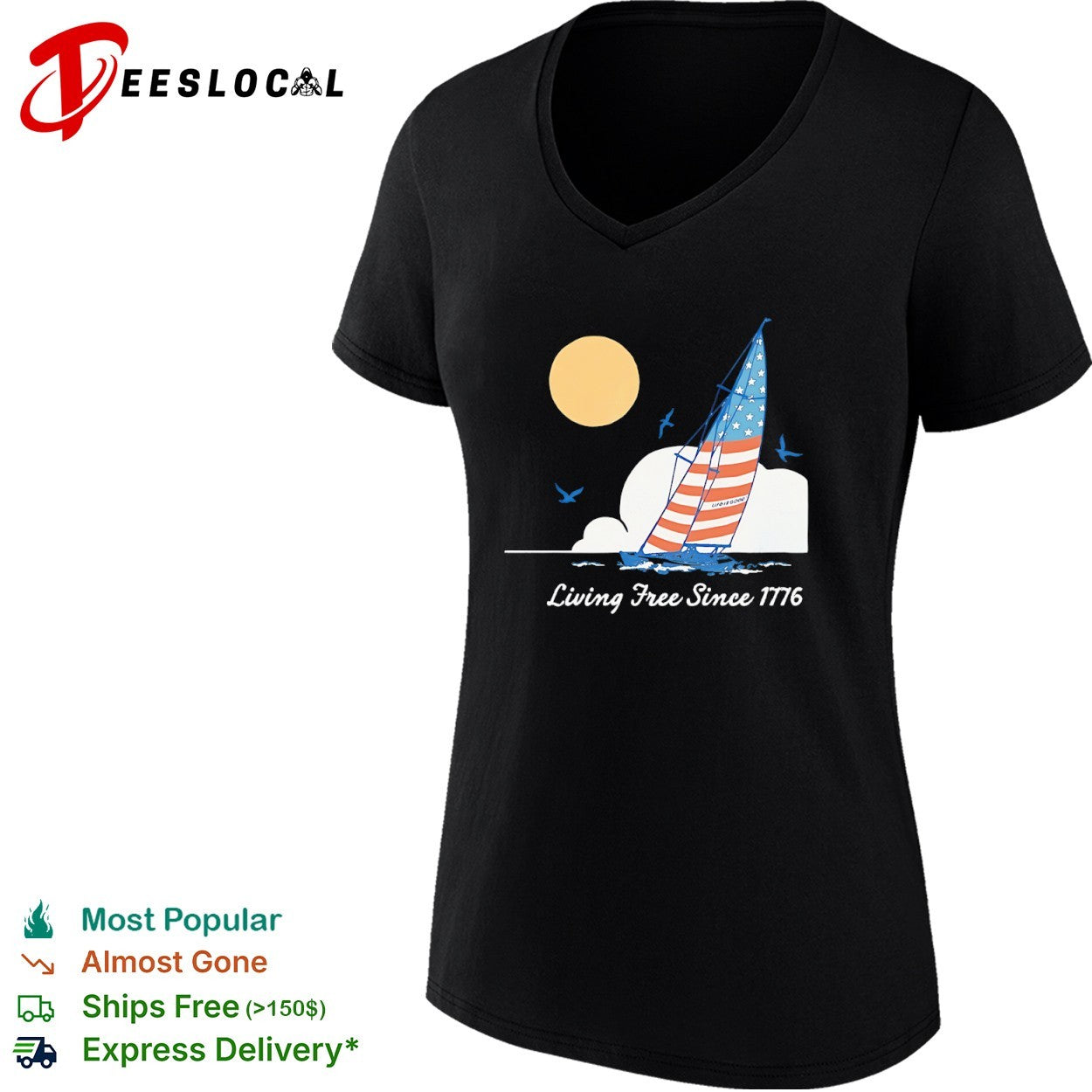 Life is Good Living Free Since 1776 American Flag Sailboat Nautical Independence shirt