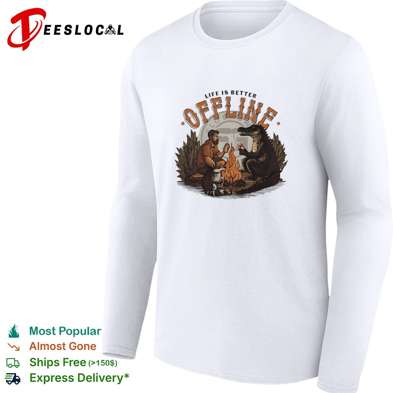 Life is better offline man and alligator roasting marshmallows campfire shirt