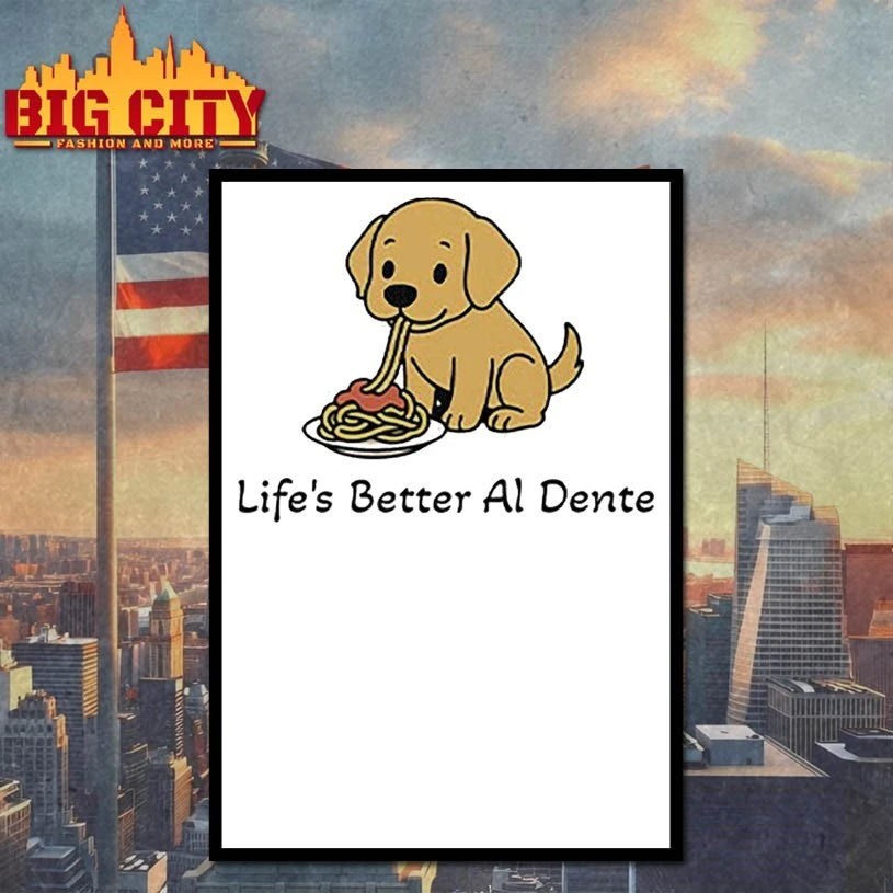 Life’s Better Al Dente Dog Shirt