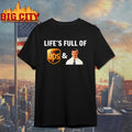 Life’s Full Of UPS and DOWNS shirt
