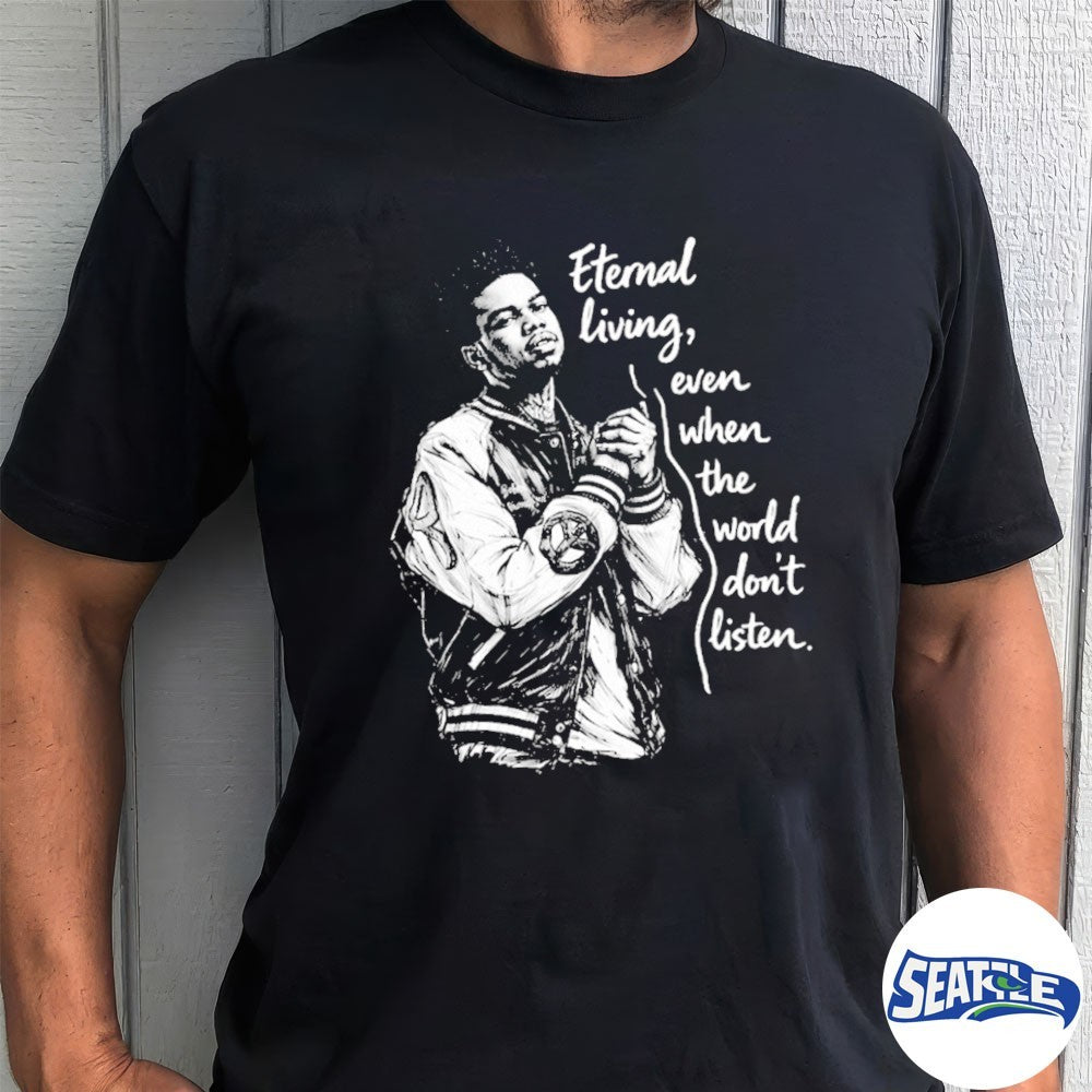 Lil Poppa 2000-2026 Eternal Living Even When The World Don’t Listen shirt