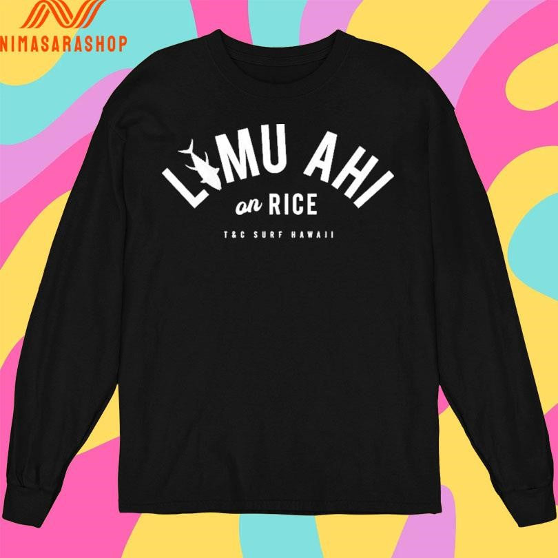 Limu Ahi On Rice T&amp;C Surf Hawaii Shirts