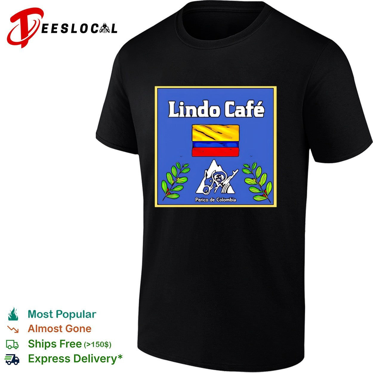 Lindo Cafe Perico de Colombia with Colombian Flag and Guerrilla Fighter shirt