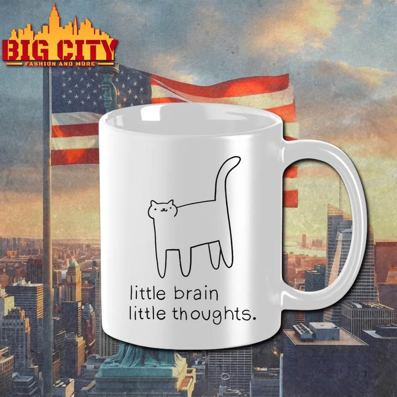 Little Brain Little Thoughts Shirt