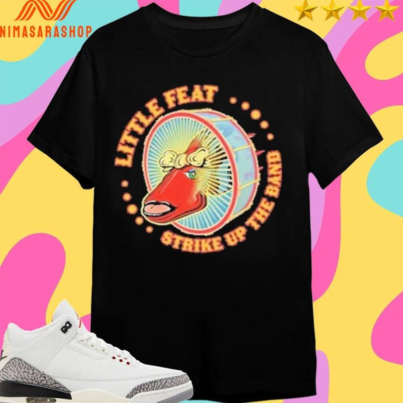 Little Feat Strike Up The Band Shirts
