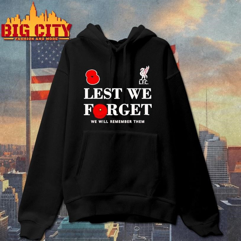 Liverpool Fc Lest We Forget 2025 Remembrance Day Shirt
