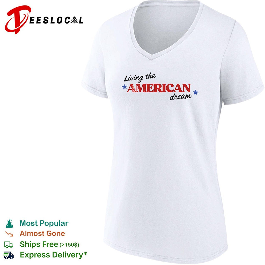 Living the American dream shirt