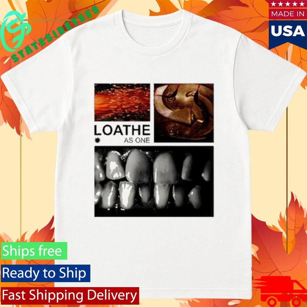 Loathe Teeth As One Shirt
