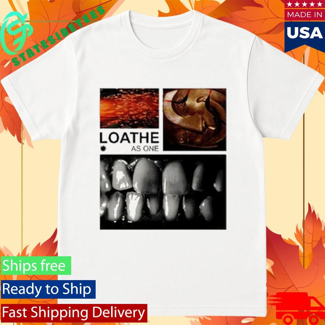 Loathe Teeth As One Shirt