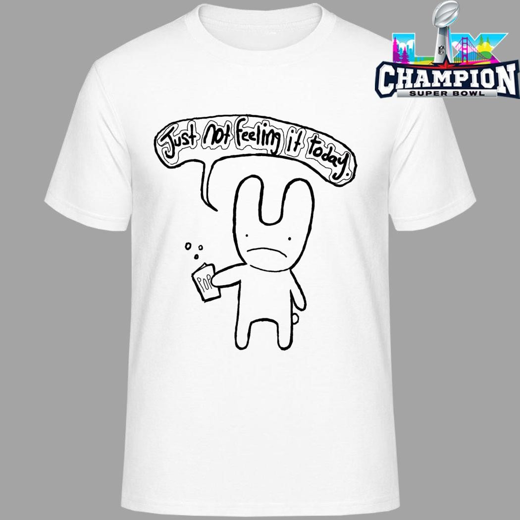 Lobsterfight Just Not Feeling It Today Shirt