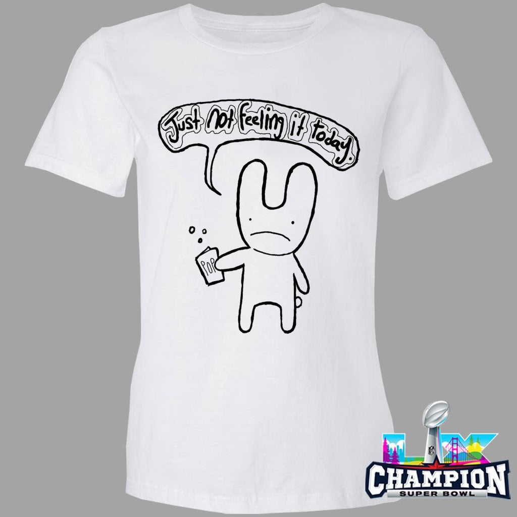 Lobsterfight Just Not Feeling It Today Shirt