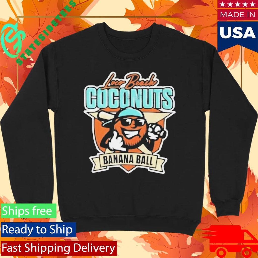 Loco Beach Coconuts Banana Ball Shirt