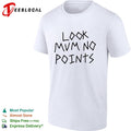 Look mum no points shirt