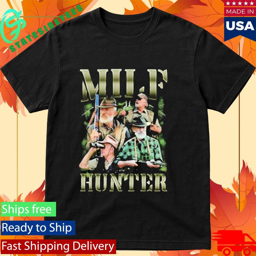 Lookhuman Milf Hunter Shirt