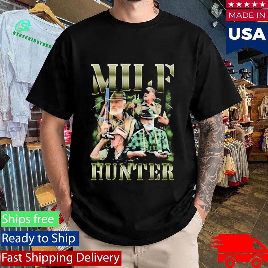Lookhuman Milf Hunter Shirt