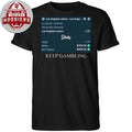 Los Angeles Lakers Keep Gambling Lakers Win or Nothing Bet Slip Shirt