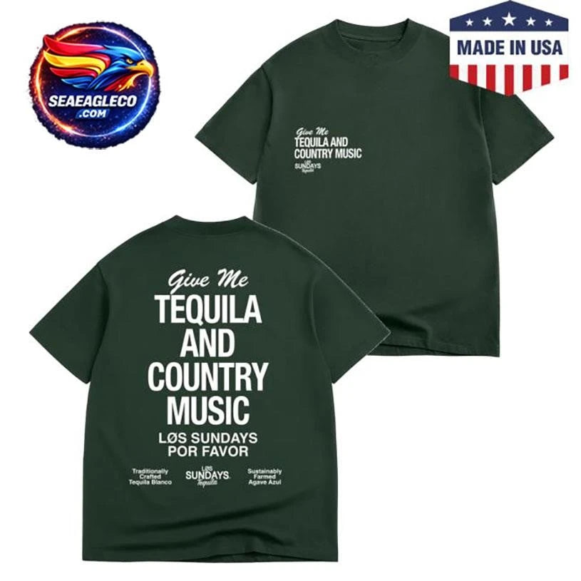 Los Sundays The Tequila &amp; Country Music Two Sided Shirt