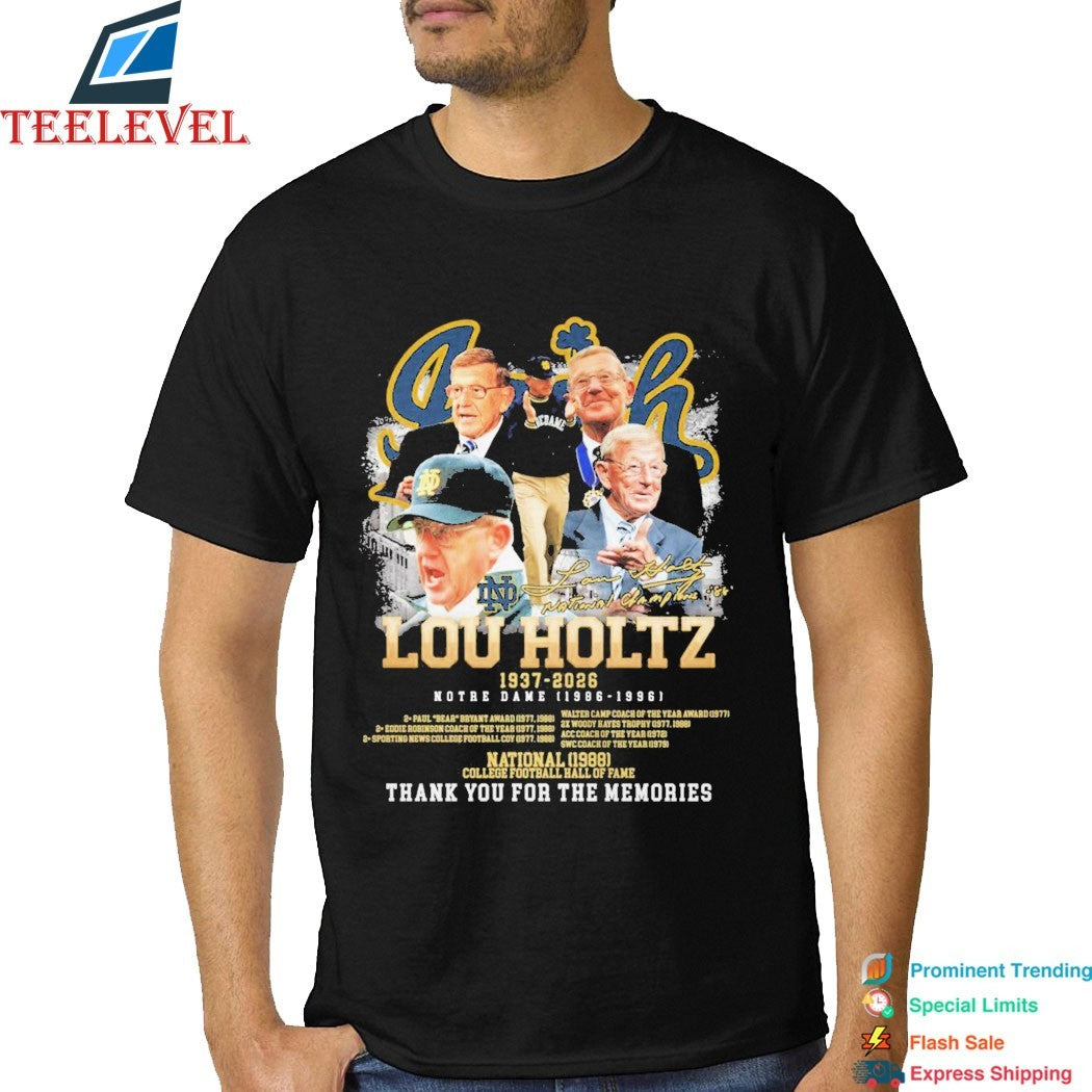 Lou Holtz Coach 1937 2026 Notre Dame Fighting Irish Thank You For The Memories Signature T-shirts