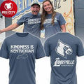 Louisville Cardinals Kindness Is Kentuckian 2025 Two Sided Shirt