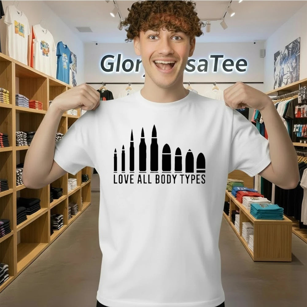 Love All Body Types Bullet 2026 Shirt
