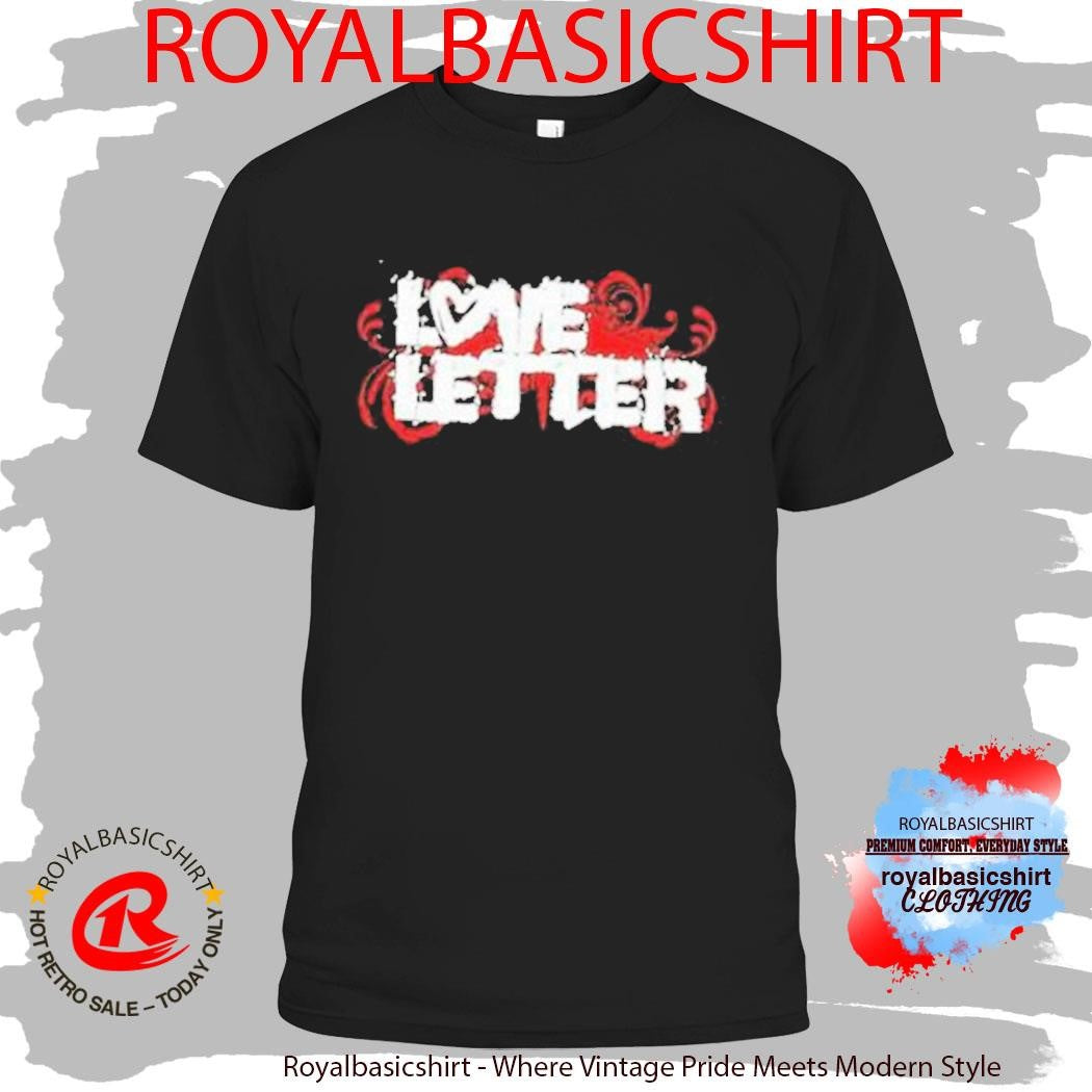 Love Letter Bold Shirt