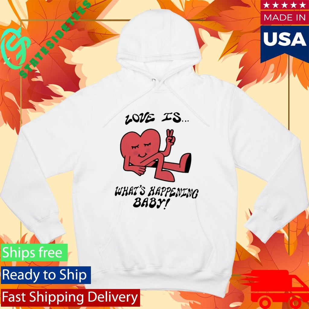 Love is What’s Happening Baby Shirt