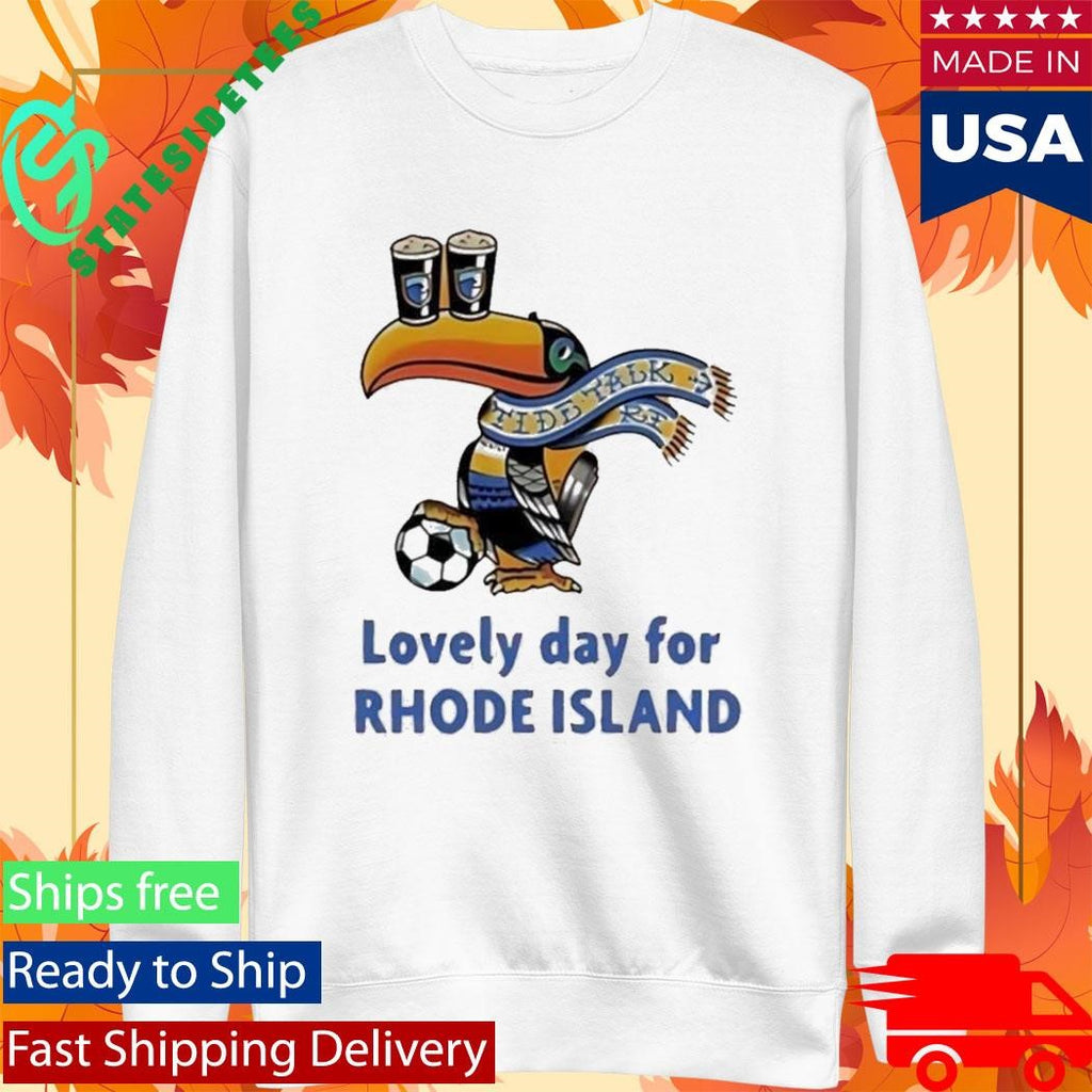 Lovely Day For Rhode Island Shirt