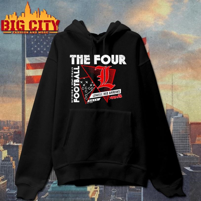 Lowell Red Arrows 2025 MHSAA Football Division 3 The Four shirt