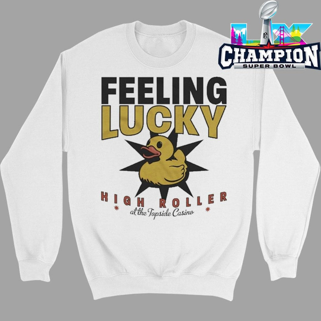 Luceishere Feeling Lucky High Roller Shirt