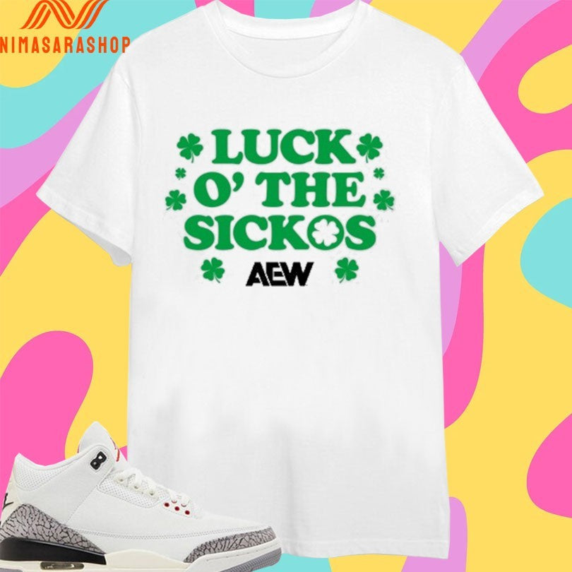 Luck O’ The Sickos AEW St Paddy’s Day 2026 Shirts
